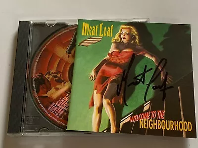 Meat Loaf ( SIGNED AUTOGRAPHED ) Welcome To The Neighbourhood 1995 CD Album • £30