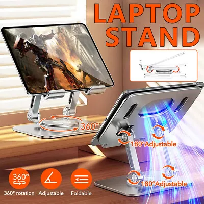 Laptop Stand 360 Rotating Adjustable Ergonimic Foldable Laptop Riser For Desk • $22.99