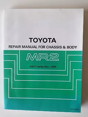 Toyota MR2 Repair Manual Chassis & Body. Genuine Toyota Motor Corporation. Book. • £60