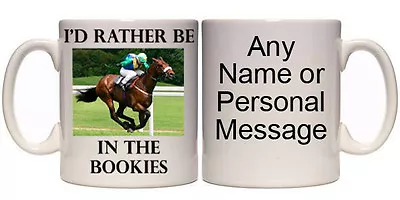 I'D RATHER BE IN THE BOOKIES PERSONALISED MUG & COASTER (SP13) 11oz & 15oz GIFT • £8.99