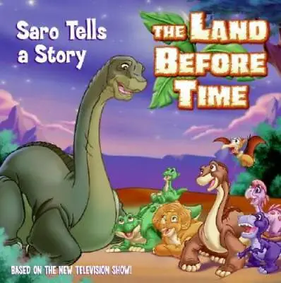 $4.49 • Buy The Land Before Time: Saro Tells A Story (Land Before Time (Harperenterta - GOOD