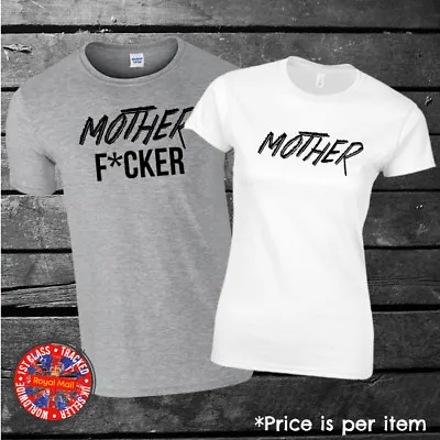 Mother & Mother F*cker T-shirt Matching Gift Funny Couples Set Men's Lady • £9.99