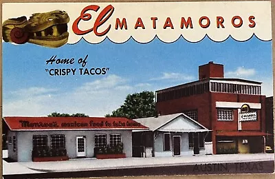 Austin Texas El Matamoros Mexican Restaurant Vintage Postcard C1960 • $14.95