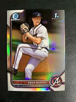 2022 Bowman Draft Owen Murphy 1st Chrome Refractor #BDC-145 Atlanta Braves • $3.50