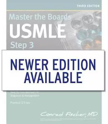 Master The Boards USMLE Step 3 - Paperback By Fischer MD Conrad - GOOD • $6.10
