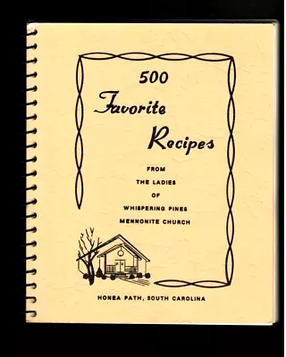 Honea Path South Carolina Cookbook-whispering Pines Mennonite Church-ethnic • $12.99