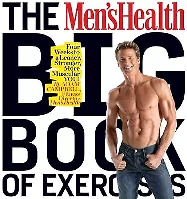 Mens Health Big Book Of Exercises Campbell Adam Used; Good Book • £2.98