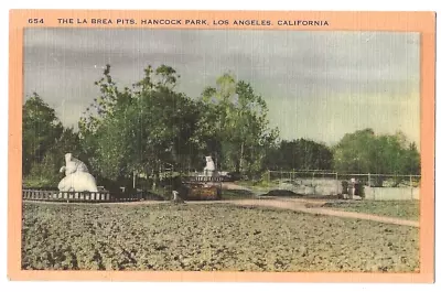 Los Angeles California C1940's La Brea Tar Pits Hancock Park • $1.45