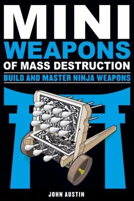 Mini Weapons Of Mass Destruction: Build And Master Ninja Weapons • $8.06