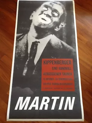 MARTIN KIPPENBERGER Original  Poster 1990 VERY RARE!! • $850