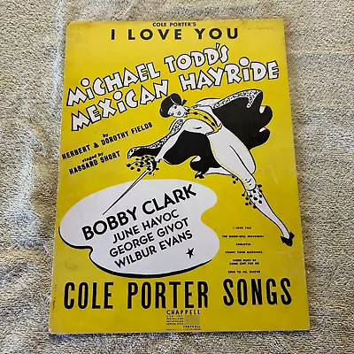 I Love You Sheet Music (from Michael Todd's Mexican Hayride) • $4