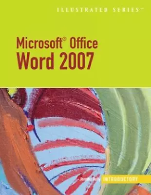 Microsoft Office Word 2007-Illustrated Introductory (Available Titles Skills... • $4.58