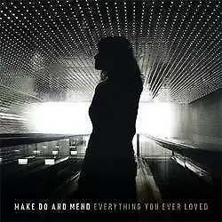 New Music Make Do And Mend  Everything You Ever Loved  CD • $6.48