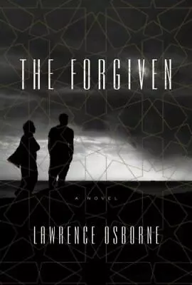 The Forgiven: A Novel By Osborne Lawrence  Hardcover • $4.75