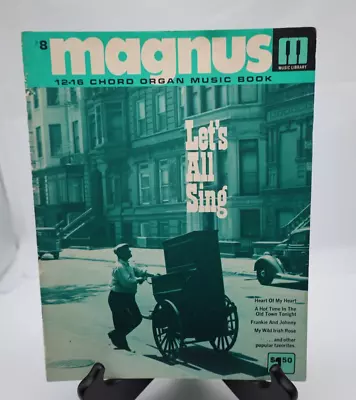 Magnus 12-16 Chord Organ Music Book #8 1959 Let's All Sing • $10.49