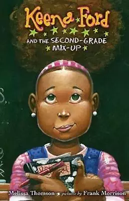 Keena Ford And The Second-Grade Mix-Up - Paperback By Thomson Melissa - GOOD • $3.93