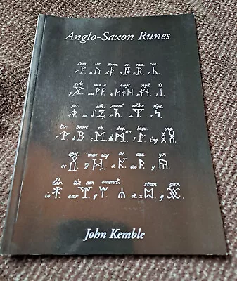 Anglo-Saxon Runes By John M Kemble (Paperback 2011) • £5