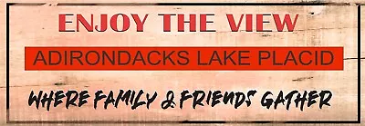 ADIRONDACKS LAKE PLACID  6 X 16  Inches WOOD SIGN VINTAGE TRAVEL ART RETRO SIGNS • $19.95