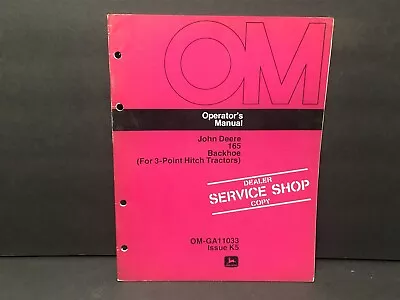 John Deere Operator's Manual 165 Backhoe - 3 Point Hitch Trailers Om-ga11033 K5 • $15
