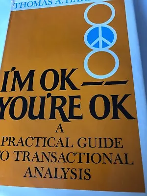 RARE 1ST PRINT! I'm Ok You're Ok By Thomas A. Harris (1969) A FINE HC W/JACKET! • $29.95