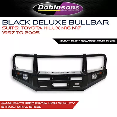 Dobinsons Classic Black Bull Bar Fits Hilux N16 & N17 1997 - 2005 Flared Models • $1920.99