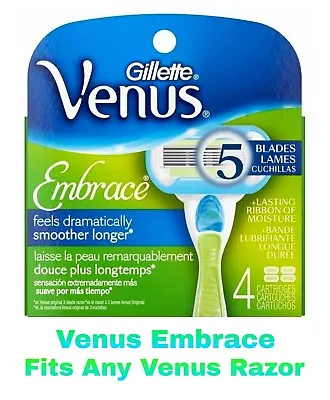 Gillette Venus Embrace Razor Blades Refill Cartridges (Fits Any Venus)  - 4 Pack • $19.99