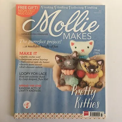 £5.99 • Buy Mollie Makes Issue 37 Feb 2014 Felted Cat Crochet Amigurmi Keyring Knit Lace Mag