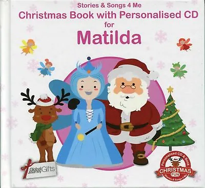 Christmas Book With Personalised Cd For Matilda - Stories & Songs 4 Me • £6.75