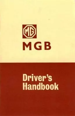 MG MGB Driver's Handbook • $15.49