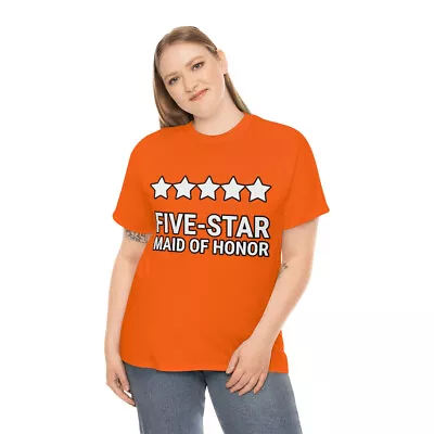 US Adults - Wedding - 5 Star Maid Of Honor - Funny - Women's T Shirt - Heavy Cot • $21.48