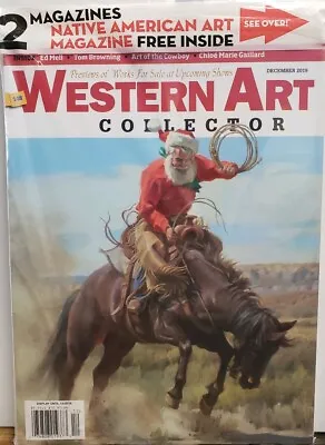 Western Art Collector Dec 2019 #148 Ed Mell Tom Browning FREE SHIPPING CB • $19.95