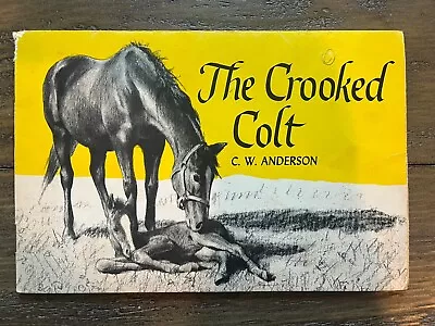 The Crooked Colt 🐎 By C. W. Anderson 1954 Paperback Book VINTAGE • $7.85