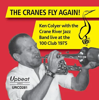 Ken Colyer With The Crane River Jazz Band : The Cranes Fly Again!: Live At The • £11.24