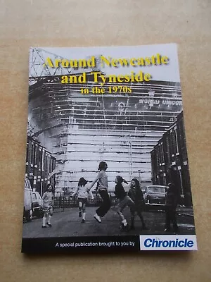 Around Newcastle And Tyneside In The 1970s New • £7.99