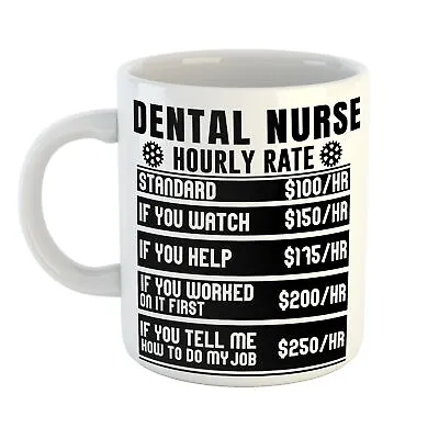 £12.99 • Buy Personalised Dental Nurse Hourly Rates Funny Mug Dad Grandad Birthday Gift