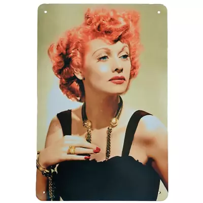 Lucille Ball Vintage Metal Sign Retro TV 50s Actress I Love Lucy Tin Sign 12x8  • $13.50