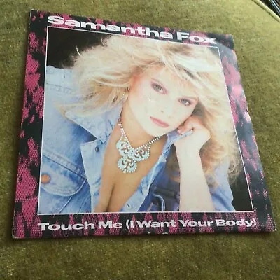 SAMANTHA FOX Touch Me I Want Your Body 1986 UK 7  Vinyl Single  45 Original Sam • £2