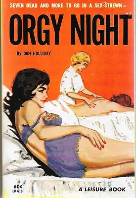 Orgy Night (Leisure Book LB618) 1963. Don Holliday Vintage Sleaze Lesbian GGA • $10.99