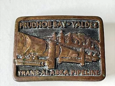 Prudhoe Bay •Valdez Oil Alaska - Trans Alaska Pipeline Brass Belt Buckle • $20