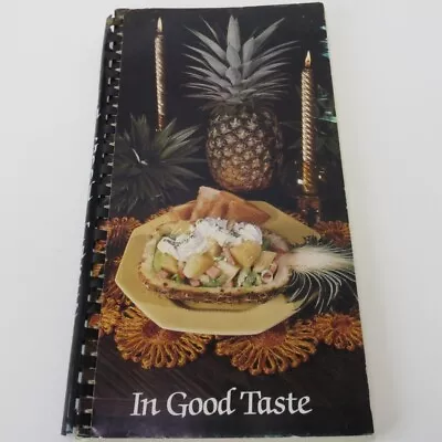 In Good Taste College Of Our Lady Of The Elms Chicopea Massachusetts Cookbook • $14.97