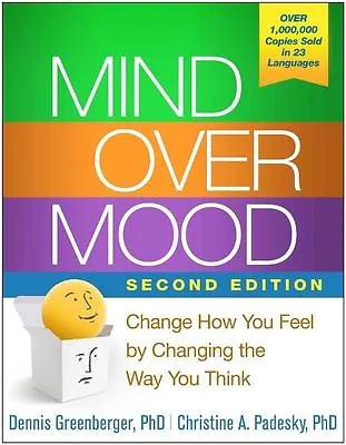 Mind Over Mood: Change How You Feel By Changing... - Dennis Greenberger - Ver... • £15