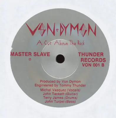 Metal 45 - Von Dymon - Master Slave On Thunder HEAR • $59.99