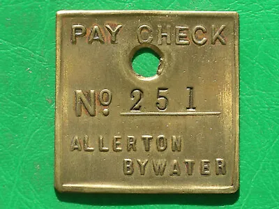 Allerton Bywater Colliery Castleford Brass Pit Pay Check Miners Mining Token • £7.99