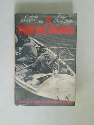 A Fighting Chance John Ridgway And Chay Blyth Paul Hamlyn  EX-LIBRARY BOOK  L2 • £6.80