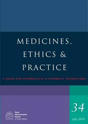 Medicines Ethics And Practice 34  Good Condition ISBN 0853699577 • £3.29