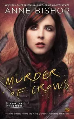 Anne Bishop Murder Of Crows (Paperback) • $11.41