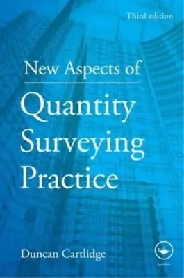New Aspects Of Quantity Surveying Practice Cartlidge Duncan Used; Good Book • £4.86