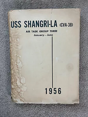 Uss Shangri La Cva-38 Air Task Group Three Cruise Book Year Log 1956 - U S Navy • $120
