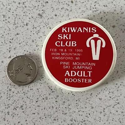 1995 Kiwanis Ski Club Iron Mountain Kingsford Michigan Badge Pinback Button • $28.80