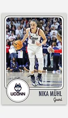 Nika Muhl Custom UCONN Basketball Card Limited Print Run PRE ORDER • $9.49